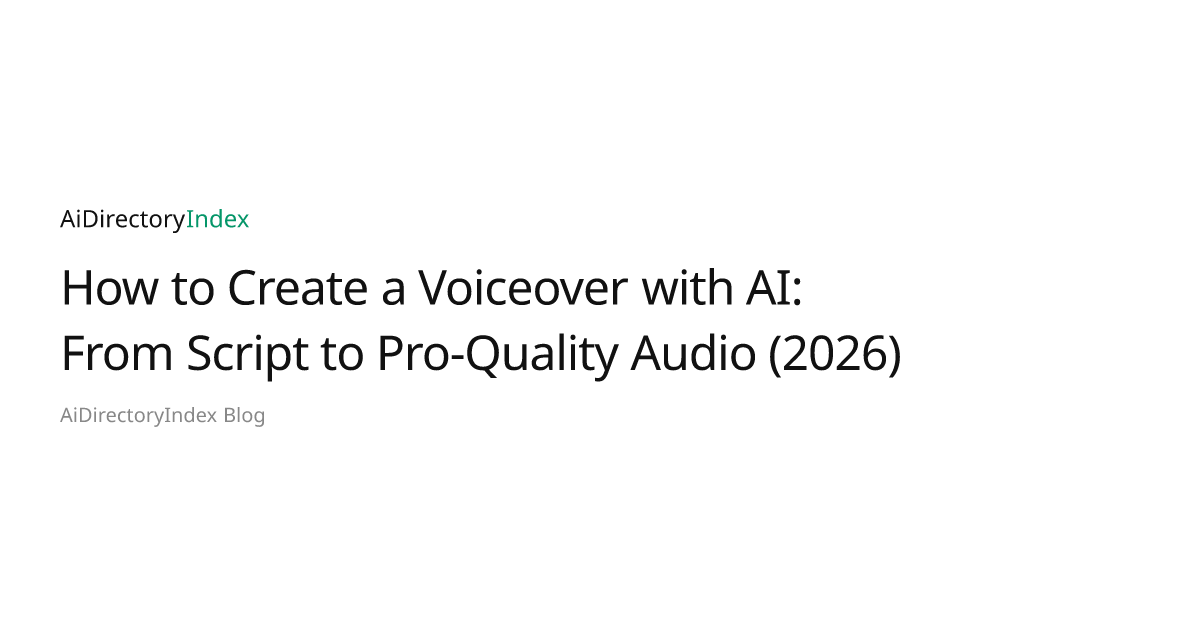 How to Create a Voiceover with AI — Step-by-Step Guide | AiDirectoryIndex