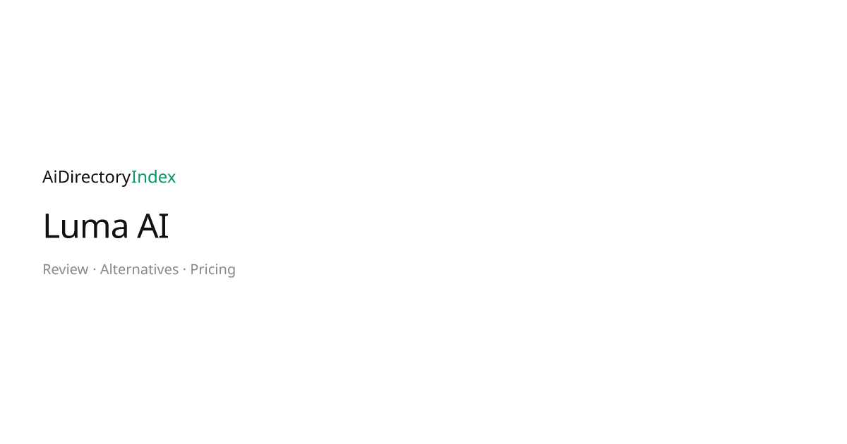 Luma AI — 3D Capture & Video Generation | AiDirectoryIndex ...